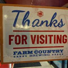 Thanks For Stopping By Farm Country Brewing On Opening Day